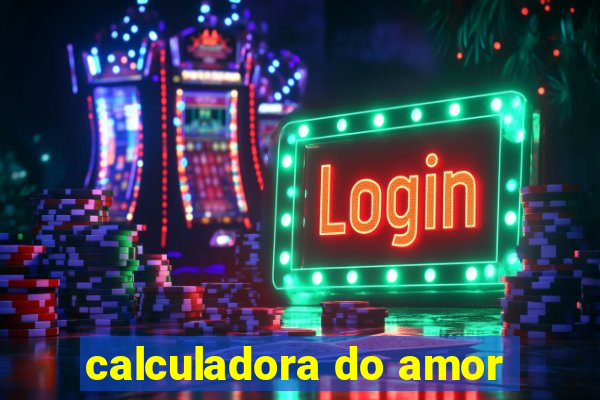 calculadora do amor